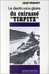 Le destin sans gloire du cuirassé "Tirpitz"